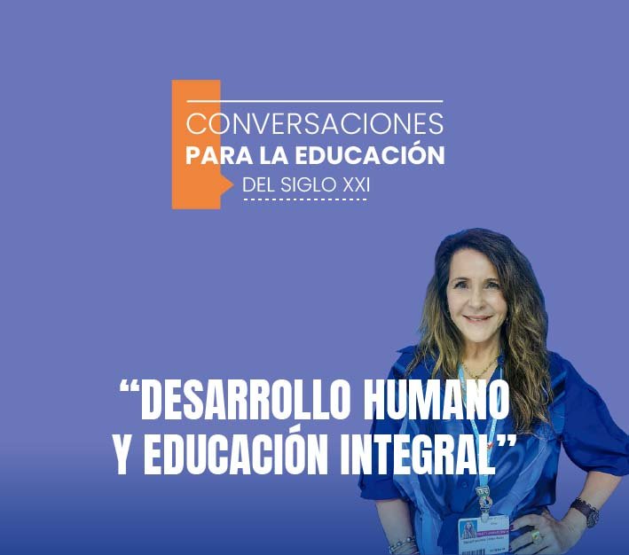Capítulo 7 | Desarrollo humano y educación integral – Francisca Cortés Solari