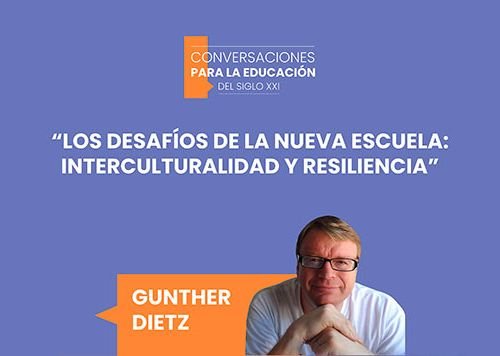 Capítulo 5 | Desafíos de la nueva escuela: Interculturalidad y resiliencia – Gunther Dietz