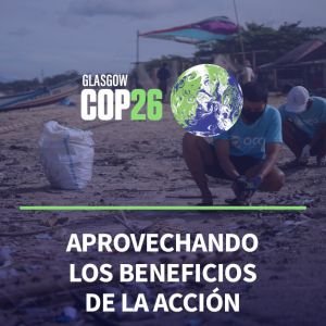 COP26 Aprovechando los beneficios de la Acción Climática para la salud
