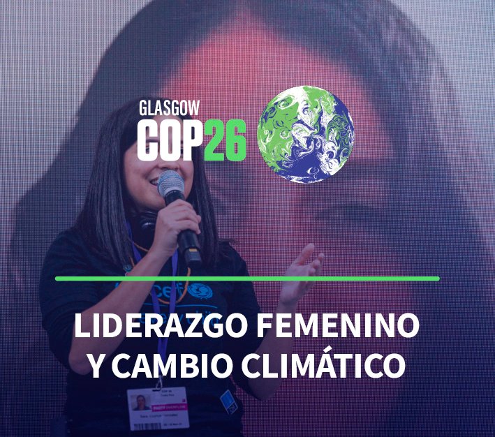 COP26 Liderazgo femenino y cambio climático