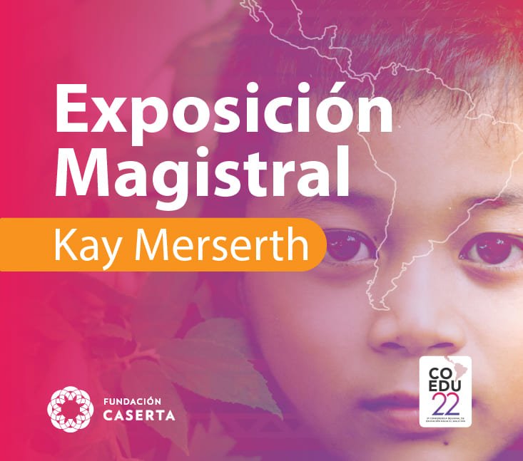 COEDUXII 2022 – Exposición Magistral Kay Merserth