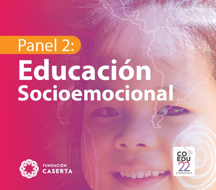 COEDUXII 2022 – Ana María Raad – Nicolás Fernández – Javier Torres Callejos – Joaquín Walker Martínez – Arnaldo Canales – Educación Socioemocional