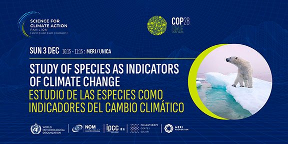 COP28 – El estudio de las especies, como indicadores del Cambio Climático