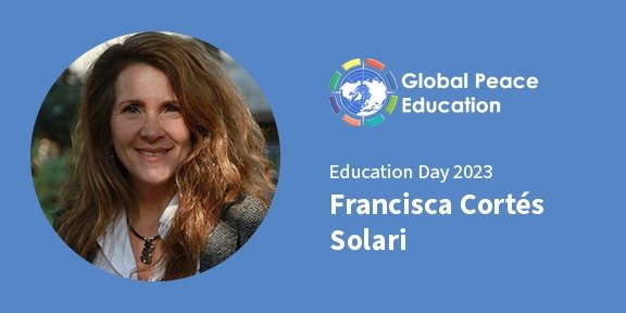 Global Peace Education Day – 2023 | Francisca Cortes Solari