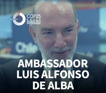 COP25 Ambassador Luis Alfonso de Alba