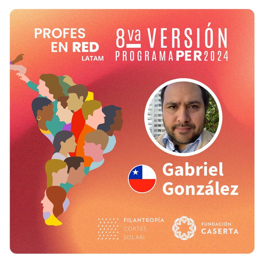 Profes en RED: Gabriel González – Chile