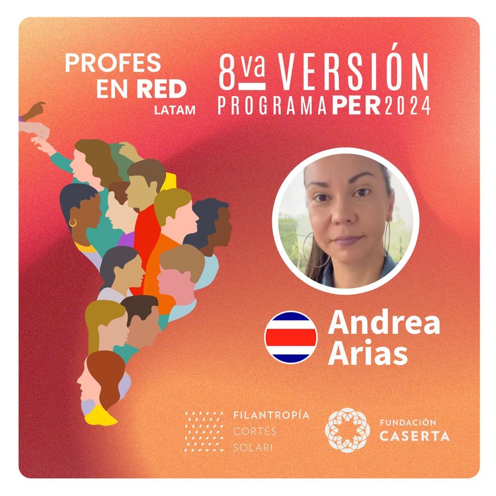 Profes en RED: Andrea Arias – Costa Rica