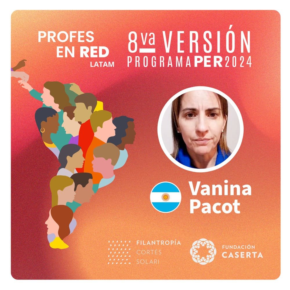 Profes en RED: Vanina Pacot – Argentina