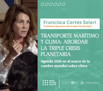 Francisca Cortés Solari – Transporte marítimo y clima: abordar la triple crisis planetaria