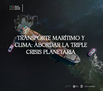 Transporte marítimo y clima: abordar la triple crisis planetaria