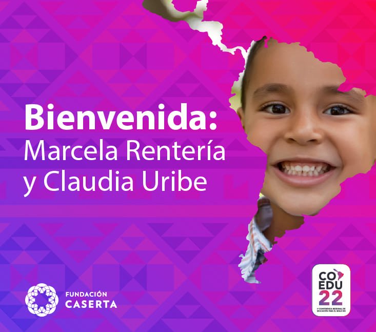 COEDU22 2021 Bienvenida: Marcela Rentería y Claudia Uribe
