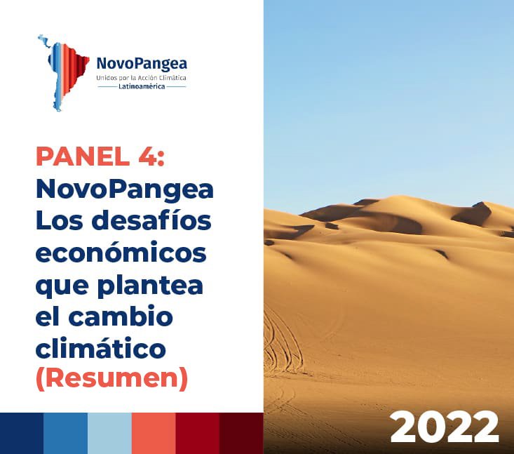 PANEL 4 NovoPangea 2022 resumen – Los desafíos económicos que plantea el cambio climático