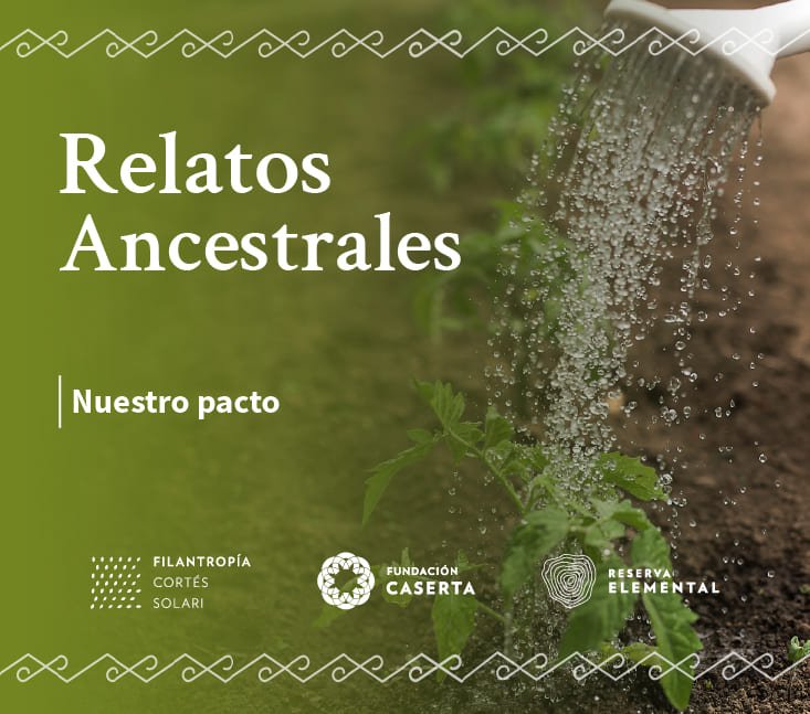 Relatos Ancestrales – Nuestro pacto