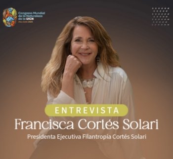 Entrevista a Francisca Cortés Solari en el Congreso Mundial de la Naturaleza